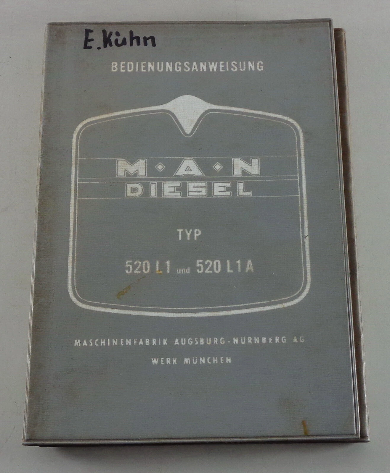 Operating Instructions / Manual MAN Type 520 L 1 / 520 L 1 A As Of 11/1957