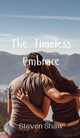 Steven Shaw | The Timeless Embrace | Buch | Englisch (2024) | Ean 9789908009520