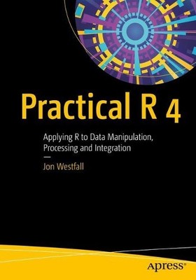 Jon Westfall Practical R 4 (Taschenbuch)