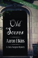 Old Scores Aaron Elkins Taschenbuch Kartoniert / Broschiert Englisch 2014