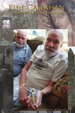 Phil Callahan-An Interview With Joe Blankinship by Lee Bracker Paperback Book
