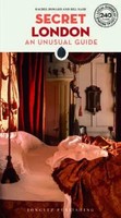 Secret London An Unusual Guide Rachel Howard (U. A.) Taschenbuch 432 S. Englisch
