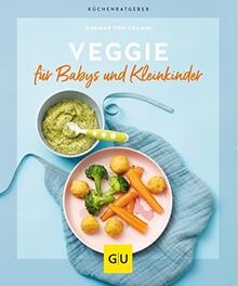 Veggie für Babys und Kleinkinder: Mit vielen Breifrei-Re... | Buch | Zustand gut