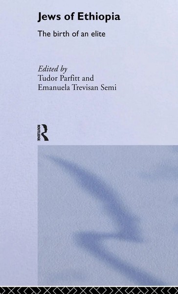 The Jews Of Ethiopia | The Birth Of An Elite | Tudor Parfitt (U. A.) | Buch-image