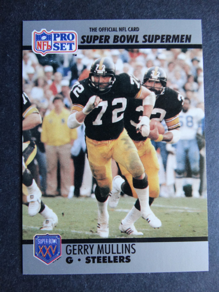 1990-91 Pro Set #67 Gerry Mullins Pittsburgh Steelers Super Bowl Supermen Card