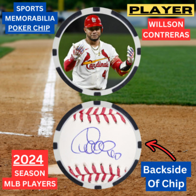 WILLSON CONTRERAS - 2024 MLB PLAYER - POKER CHIP - **SIGNED**