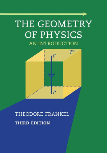 Thumbnail - The Geometry Of Physics: An Introduction By Frankel, Theodore