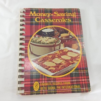 Money Saving Casseroles Beta Sigma Phi International Vintage Spiral Cookbook