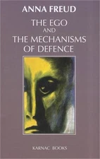 The Ego and the Mechanisms of Defence (Paperback or Softback)