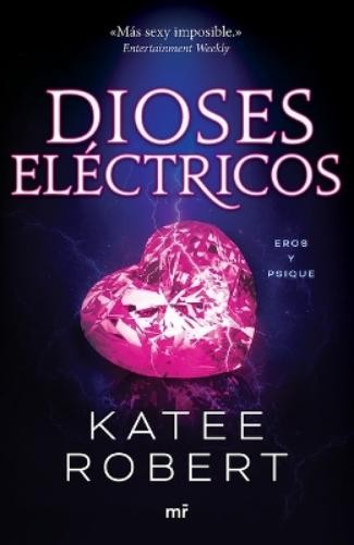 Katee Robert Dioses Eléctricos: Reinterpretación de Eros Y Psique /  (Tascabile)