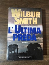 Libro Wilbur Smith - L'Ultima preda