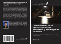 Dinesh S. | Determinantes De La SatisfaccióN De Los Empleados Y Estrategia De...
