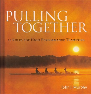 Pulling Together by John Murphy (2010) Hardcover