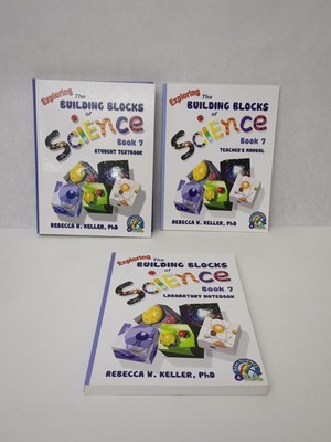Exploring The Building Blocks Of Science Book 7 Complete Set, Rebecca W. Keller