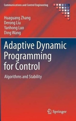 Adaptive dynamische Programmierung zur Steuerung - 9781447147565