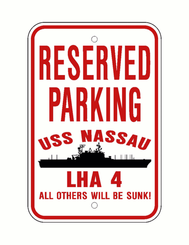 Letrero de estacionamiento USS NASSAU LHA 4 militares de la Marina de los Estados Unidos - Imagen 2 de 5