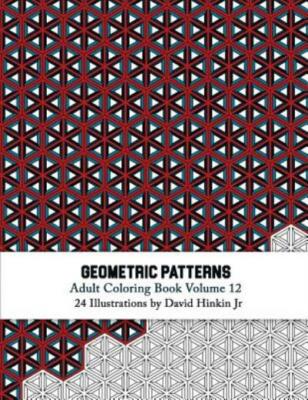 Geometric Patterns - Adult Coloring Book Vol  12