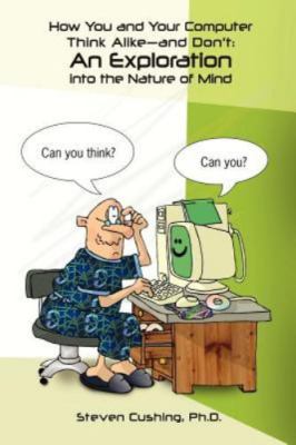 How You and Your Computer Think Alike-and Don't: An Exploration into the...