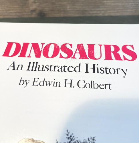 DINOSAURS : An Illustrated History By Edwin H. Colbert 1983 Ex Library VG - Bild 10 von 24