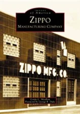 Zippo Manufacturing Company by Linda L Meabon: New