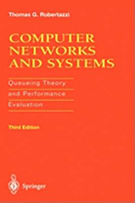 Computer Networks and Systems: Queueing Theory and Performance Evaluation: New
