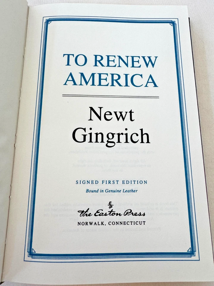 🖊Signed First Edition EASTON PRESS To Renew America NEWT GINGRICH 1,454 / 3,000 - Image 3 of 4