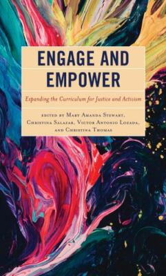 Engage and Empower: Expanding the Curriculu- 1475863063, Mary Stewart, paperback