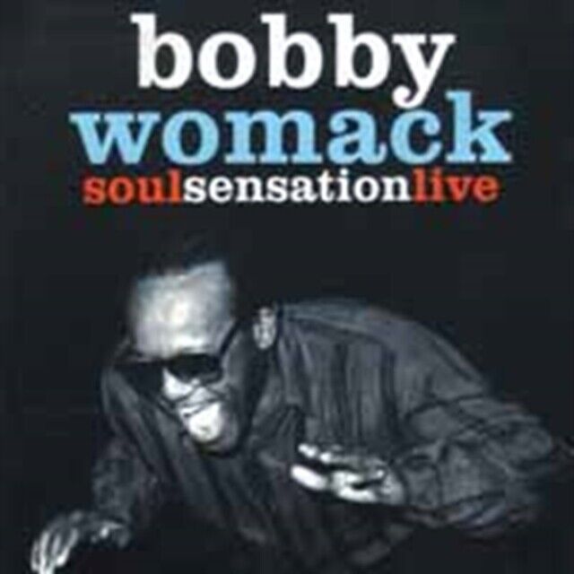 Bobby Womack - Soul Sensation Live NEW DVD AUDIO  *save with combined shipping*