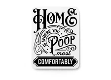 HomePoop 3D Printed Wall Sign - Black Embossed Text on White PLA