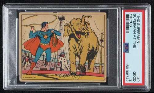 1940 Gum Inc Superman #9 Superman At The Circus — PSA 2