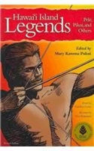 Hawaii Island Legends: Pele, Pikoi, and Others - Paperback - VERY GOOD