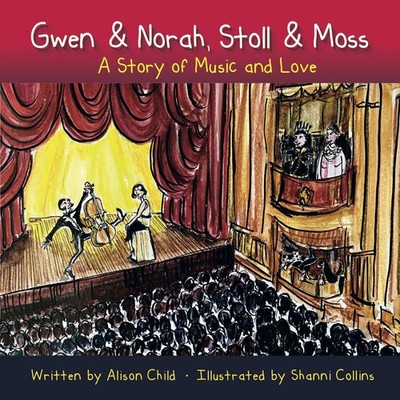 Alison Child Gwen & Norah, Stoll & Moss (Hardback) (UK IMPORT)