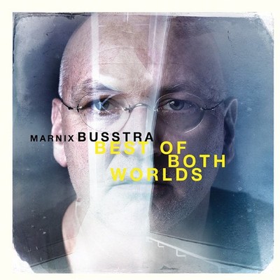 Marnix Busstra - Best of Both Worlds [New CD] Digipack Packaging