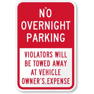 No Overnight Parking Towed Aluminum Weatherproof Sign c00640