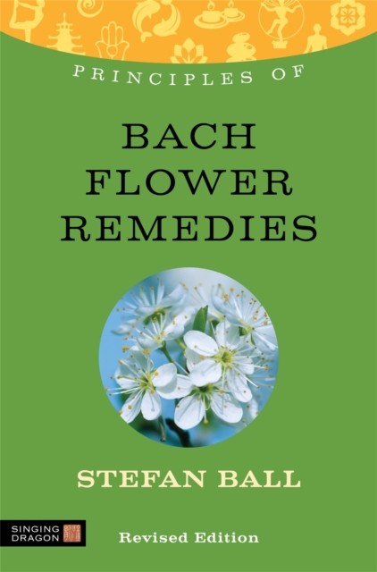 Principles of Bach Flower Remedies: What it is, How it Works, and What it Can... - Image 8
