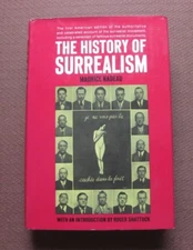 THE HISTORY OF SURREALISM by Maurice Nadeau - 1st/1st HCDJ 1965 - art Breton