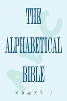 Krazy J | Alphabetical Bible | Taschenbuch | Englisch (2011) | Xlibris