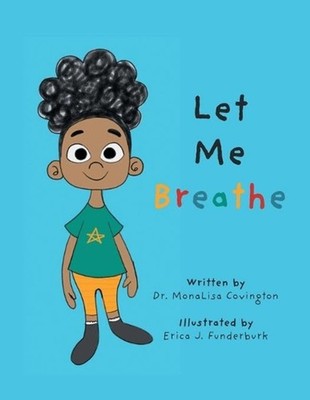 Let Me Breath by Dr Monalisa Covington (English) Paperback Book