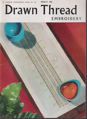 Drawn Thread Embroidery~Anchor Embroidery Book No. 650 Paperback
