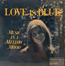 Love is Blue Music in a Mellow Mood LP Vinyl Record Boxed Set Unopened New!