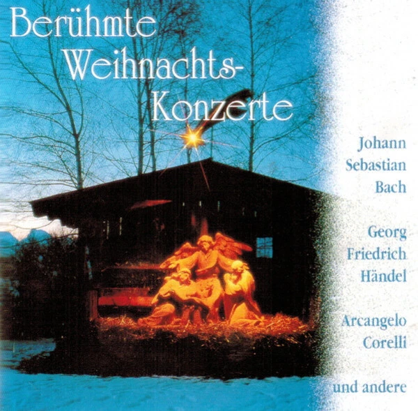 CD Bach / Händel / Corelli / Pachelbel a.o. Berühmte Weihnachts-Konzerte (Meist - Bild 1 von 1