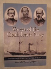 Voices of the Confederate Navy : Articles, Letters, Reports and Reminiscences by