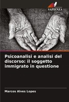 Marcos Alves Lopes | Psicoanalisi E Analisi Del Discorso: Il Soggetto...