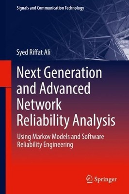 Next Generation and Advanced Network Reliability Analysis - 9783030016463