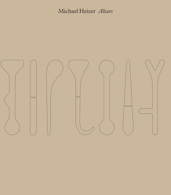 Michael Heizer: Altars by Ruth Fine (English) Hardcover Book