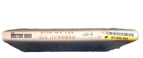 Doctor Who: Now We Are Six Hundred: A C..., Goss, James - Picture 4 of 4