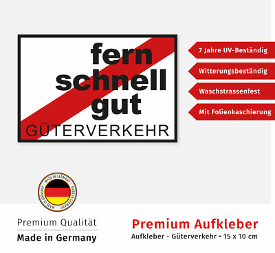 Aufkleber LKW Anhänger fern schnell gut sticker Waschanlagenfest UV-Beständig