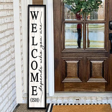Welcome-Ish Sign for Front Porch Standing 45"X9" Wooden Frame Large Outdoor Welc
