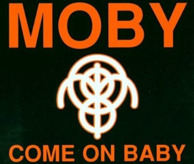 Moby Come on baby (1996)  [Maxi-CD]