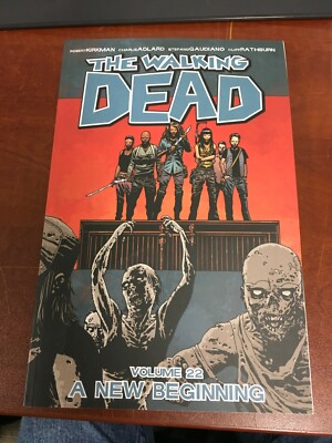 The Walking Dead Volume 22: A New Beginning